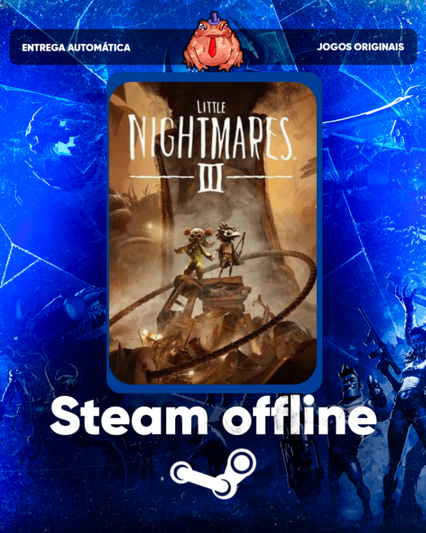 Litlle Nightmares III - Steam Offline